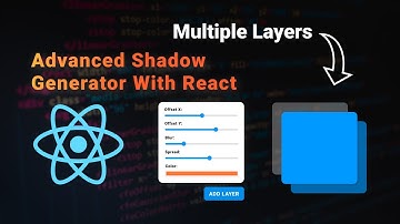 Creating a advanced box shadow generator with React JS and hooks