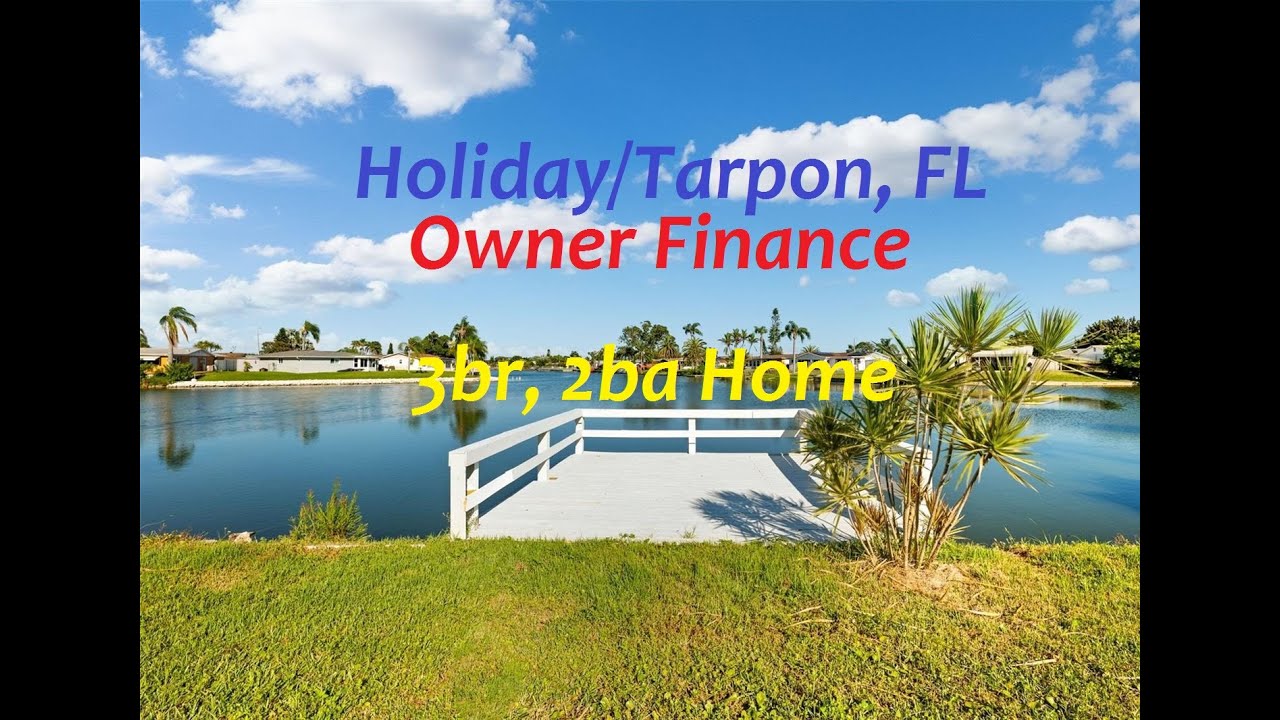 Florida Owner Finance Home 3br, 2ba on lake in Holiday/Tarpon Springs