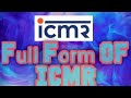 Full forms full form of icmr  takshal shah