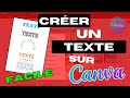 Comment Faire un Texte avec Canva Facilement