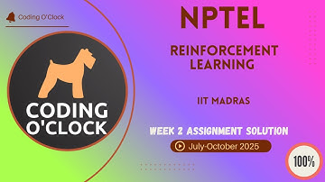 NPTEL Reinforcement Learning Week 2 QUIZ Solution July-October 2025 IIT Madras