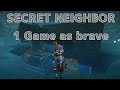 Secret neighbor episode 1 Brave gameplay