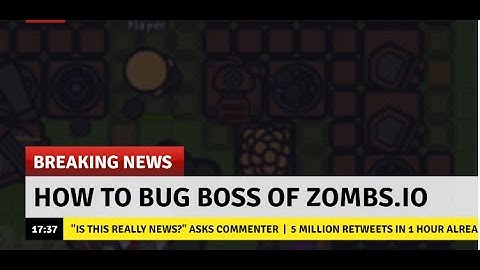 ⏩How to bug the boss of zombs.io/no hacks/without having to improve anything
