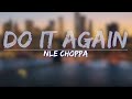 Nle choppa  do it again clean lyrics  full audio 4k