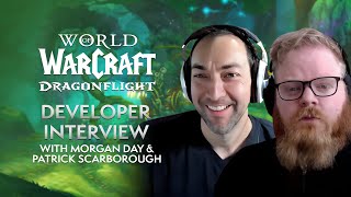 WoW Developer Interview with Morgan Day & Patrick Scarborough - Guardians of the Dream (10.2)