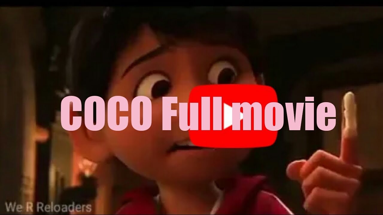 COCO Full movie 2018 Hollywood in Hindi/Urdu