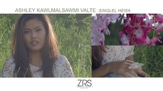 Ashley Kawlmalsawmi Valte - Singlel Heisa