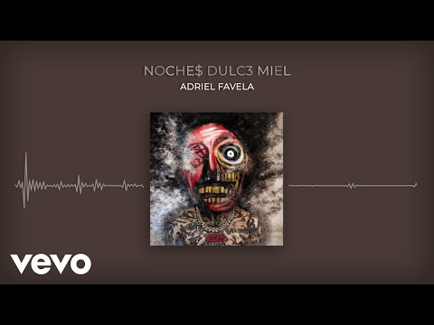 Adriel Favela - NOCHE$ DULC3 MIEL (Audio)