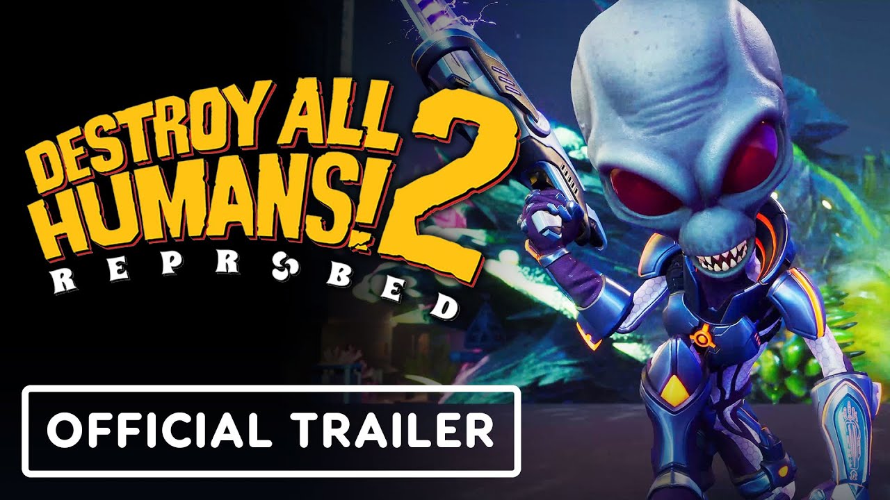 Destroy All Humans! 2 Reprobed – Official Accolades Trailer