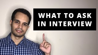 What Questions to Ask in an Interview