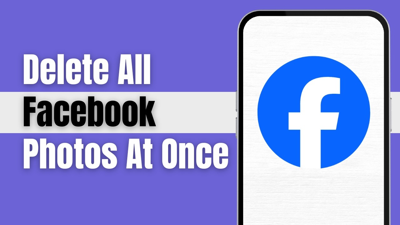 how-to-delete-all-your-facebook-photos-at-once-2024-mass-delete