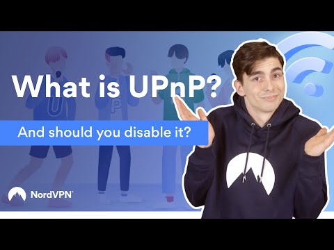 What is UPnP? And should you disable it? | NordVPN