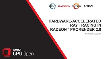 AMD RDNA™ 2 – Hardware-accelerated Ray Tracing in Radeon™ ProRender 2.0
