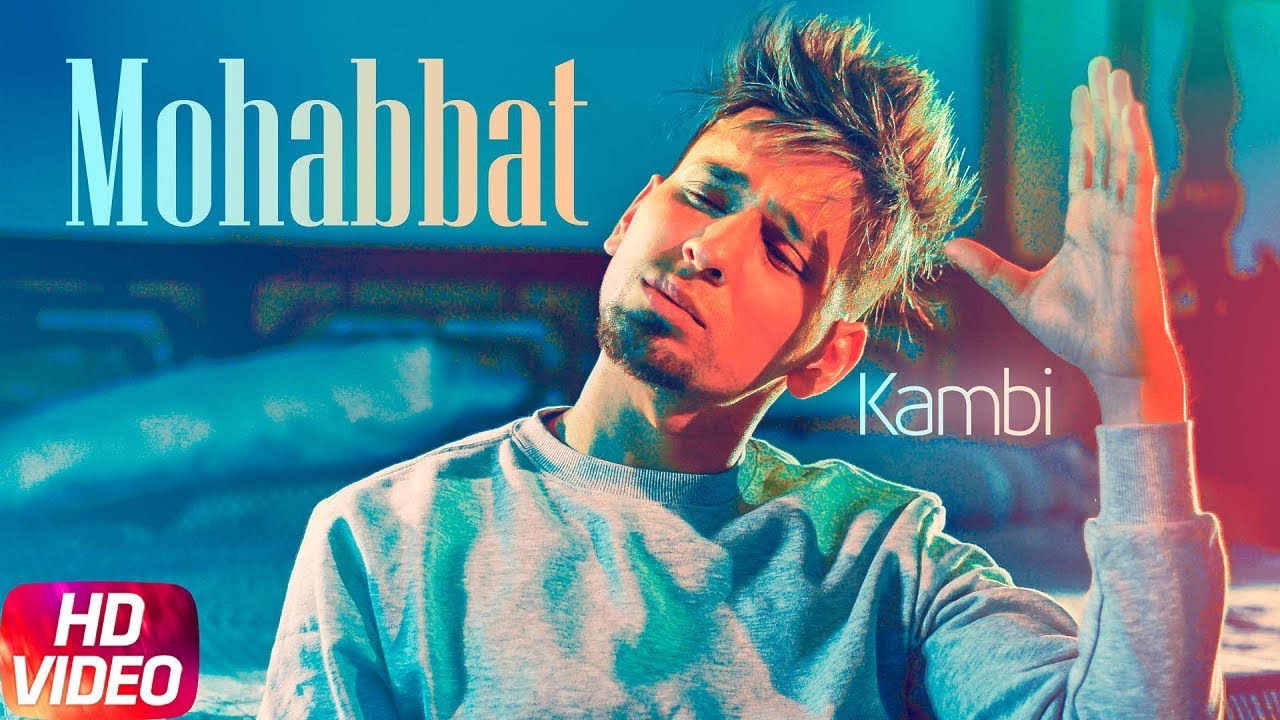 Streaming Video | Mohabbat | Kambi | New Song 2018 | Speed Records