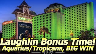 Bonus Time in Laughlin! Collection of Slot Bonuses and Big Wins at Aquarius and Tropicana Casinos!