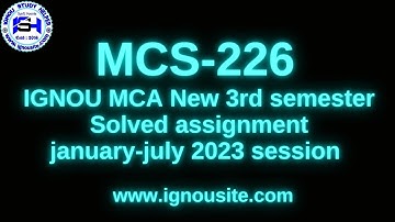 IGNOU MCS-226 solved assignment January-July 2023 Download || MCA  3rd semester solved assignment.