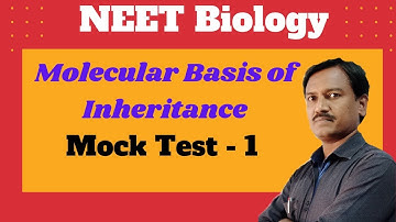 Molecular basis of inheritance | Molecular Biology || NEET 2024 | EAPCET 2024