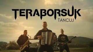 TERABORSUK - Tancuj (Official video)