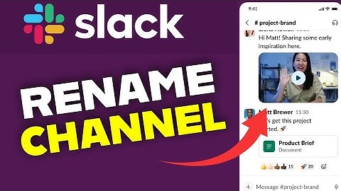 How to Rename Slack Channel 2025?
