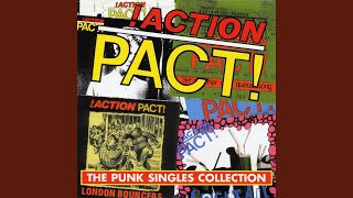 Video thumbnail of "!Action Pact! with The Neurotics' Steve Drewett - London Bouncers (Bully Boy Version)"