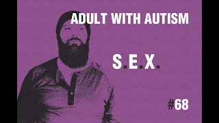 Adult with Autism | Sex | 68