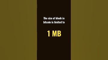 The size of block in bitcoin is limited to 1mb #bitcoin #blockchain #technology