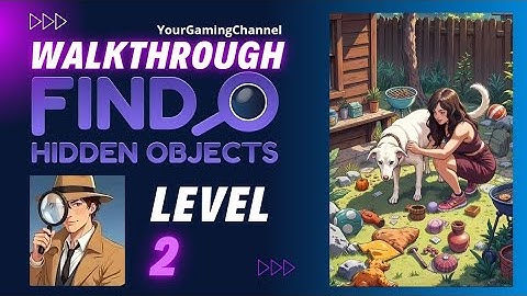 Find Hidden Objects Level 1 Walkthrough