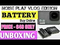 Noise play vlog edition battery by the top rider  buy online battery for noise play vlog edition 