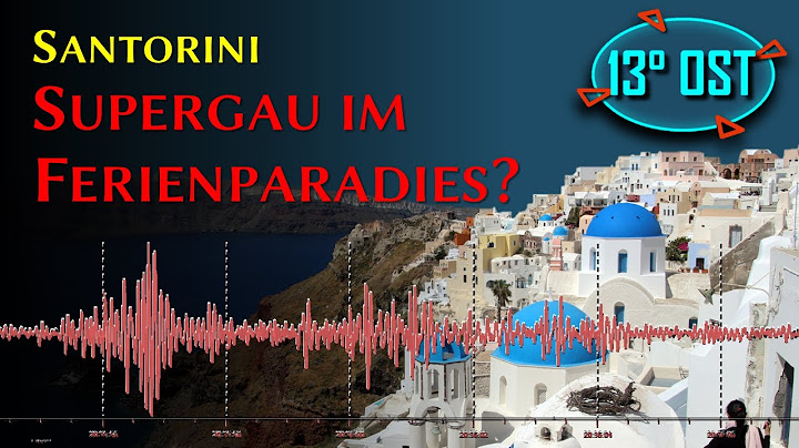 Santorini - Supergau im Ferienparadies?