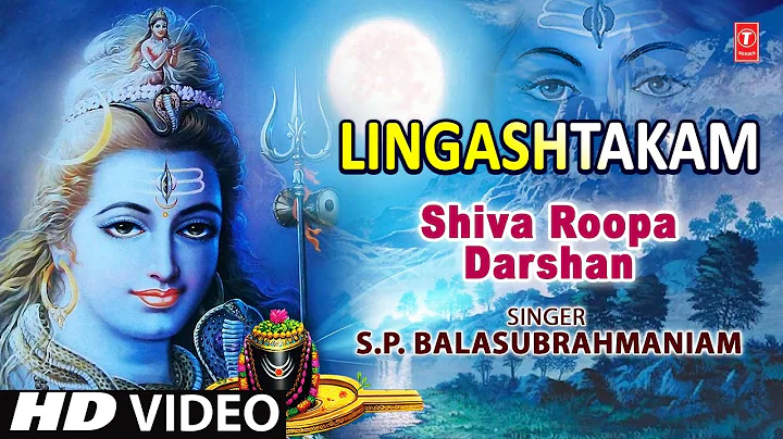 Lingashtakam By S.P. Balasubrahmaniam [Full Song] ...