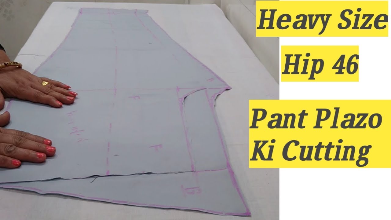 Heavy Size Ladies Pant Cutting kaise karen / Heavy Size Plazo Pant