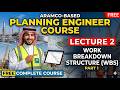 Planning Engineer Course Lecture 2 | Aramco Standards | From Basic to Advanced
