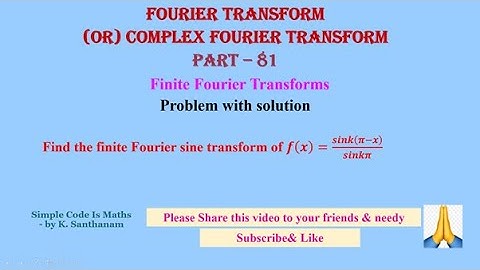 #Fourier_Transform  81,  #ProblemWithSolution ,  Please Share this video to your friends & needy 🙏