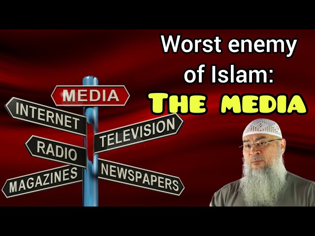 Islam's worst enemy: The Media - Assim al hakeem class=