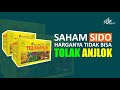 Saham SIDO: Fundamental &amp; Teknikal! Beli, Tahan, atau Jual?