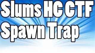 BO2: Triple 100+⎟Slums HC CTF Spawn Trap