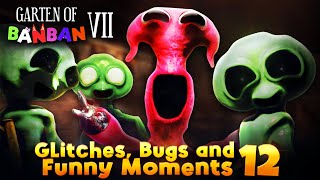 Garten of Banban 7 - Glitches, Bugs and Funny Moments