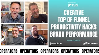 E039: Creative, Top Of Funnel, Productivity Hacks, Delegation, Brand Performance & More.