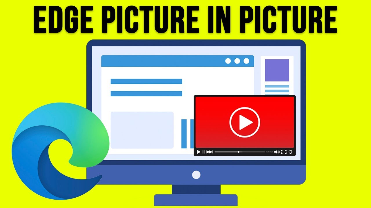 The Microsoft Edge Picture in Picture Video Feature Demo