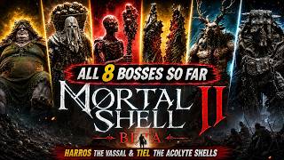 I Fought ALL 8 BOSSES in Mortal Shell 2… | Open Beta Boss Gauntlet