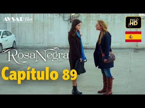 Rosa Negra - Capítulo 89 (HD) En Español