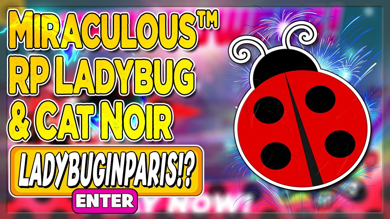 ALL NEW ROBLOX [Halloween] 🎃 Miraculous™ RP: Ladybug & Cat Noir SECRET ...