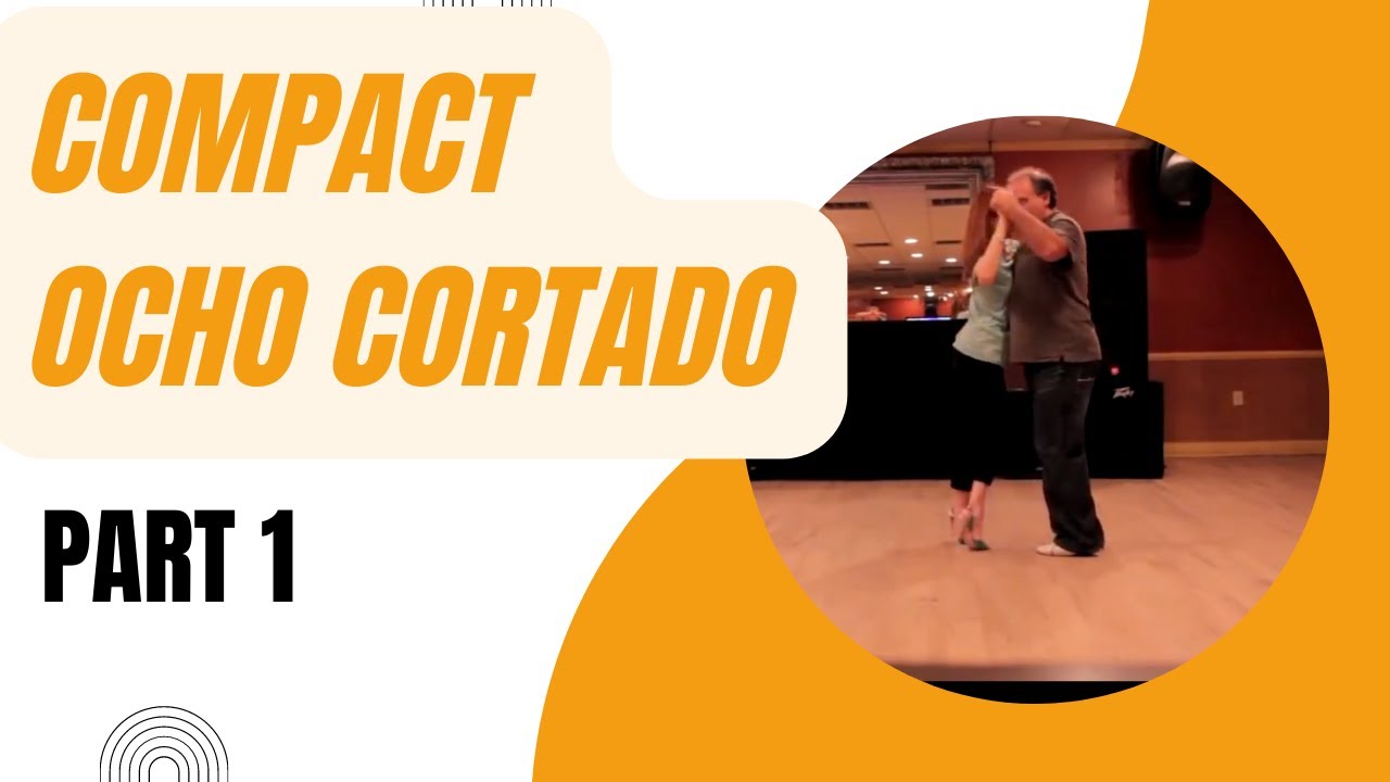 Compact Ocho Cortado - Part 1 - with Variations and Embellishments