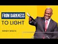 From darkness to light  randy skeete