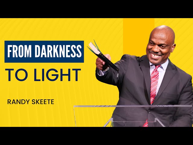 From Darkness to Light | Randy Skeete class=