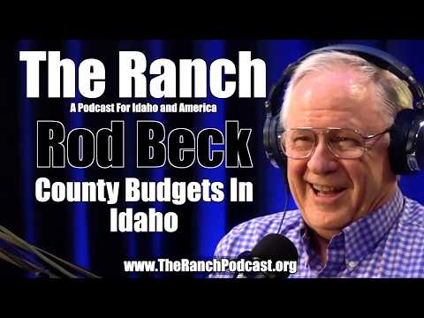 #1,021 County Budgets in Idaho with Rod Beck