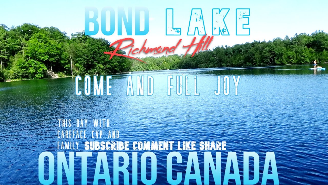 Fishing And Swimming In Bond Lake Richmond Hill Ontario Canada YouTube