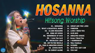 Hosanna, What A Beautiful Name, ... Best Praise Hillsong Worship Lyrics 2024 - Top Christian Songs