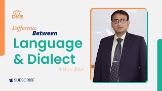 Difference Between Language & Dialect