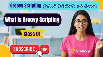 What is Groovy Scripting   Groovy training videos in telugu 01